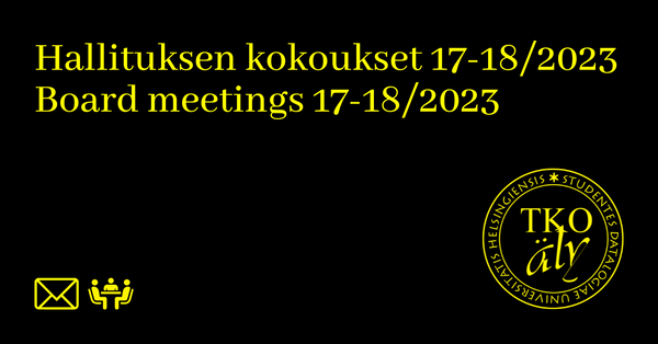 Hallituksen kokoukset 17 & 18 // Board meetings 17 & 18